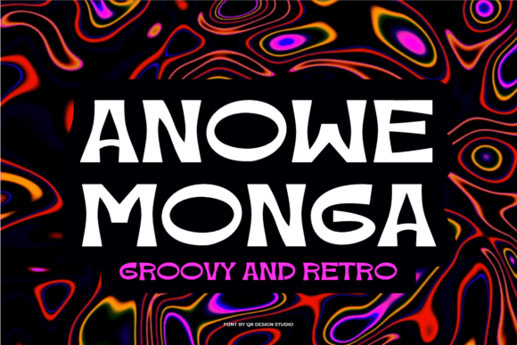 Enhance Your Brand with Anowe Monga: A Cool, Groovy Display Font
