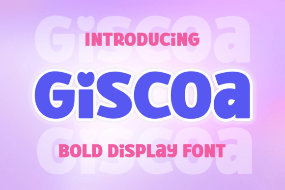 Giscoa: A Vibrant Display Font for Engaging Campaigns
