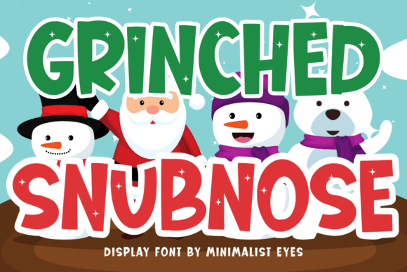 Grinched Snubnose: A Playful Display Font for Creative Projects