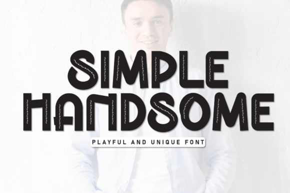 Simple Handsome: A Bold and Playful Display Font