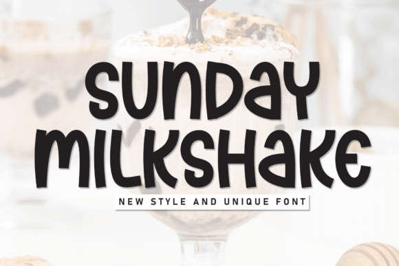 Sunday Milkshake: A Sweet and Playful Handwritten Font