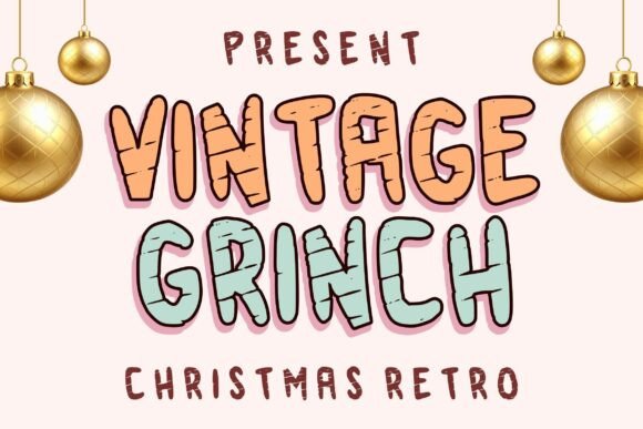Vintage Grinch: A Charming Display Font for Your Next Project