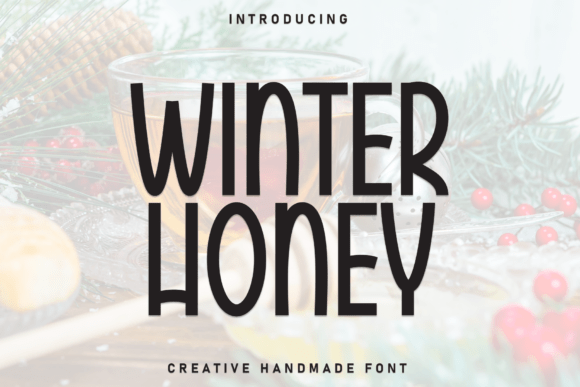 Winter Honey: A Heartwarming Font for Engaging Campaigns